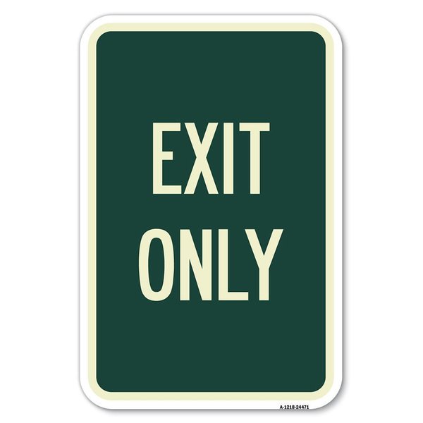 Signmission Exit Only Heavy-Gauge Aluminum Sign, 12" H, 18" L, A-1218-24471 A-1218-24471